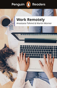 Penguin Readers Level 5: Work Remotely (ELT Graded Reader) - Jacket