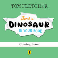 There's a Dinosaur in Your Book - Jacket