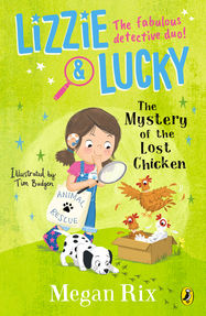 Lizzie and Lucky: The Mystery of the Lost Chicken - Jacket