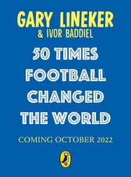 50 Times Football Changed the World - Jacket