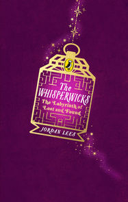 The Whisperwicks: The Labyrinth of Lost and Found - Jacket