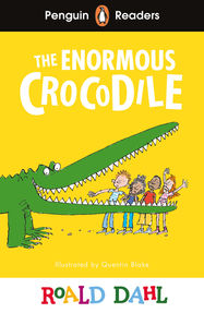 Penguin Readers Level 1: Roald Dahl The Enormous Crocodile (ELT Graded Reader) - Jacket