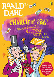 Roald Dahl's Charlie and the Chocolate Factory Whipple-Scrumptious Sticker Activity Book - Jacket