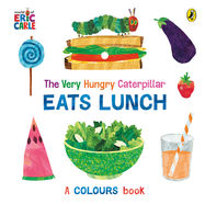 The Very Hungry Caterpillar Eats Lunch - Jacket