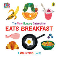 The Very Hungry Caterpillar Eats Breakfast - Jacket