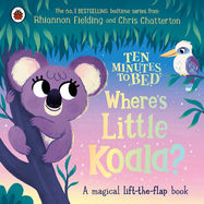 Ten Minutes to Bed: Where's Little Koala? - Jacket