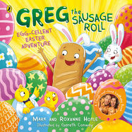 Greg the Sausage Roll: Egg-cellent Easter Adventure - Jacket