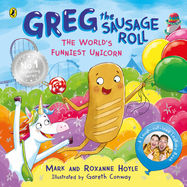 Greg the Sausage Roll: The World’s Funniest Unicorn - Jacket