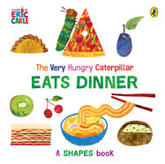 The Very Hungry Caterpillar Eats Dinner - Jacket