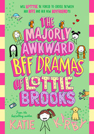 The Majorly Awkward BFF Dramas of Lottie Brooks - Jacket