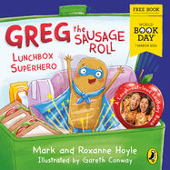 Greg the Sausage Roll: Lunchbox Superhero - Jacket