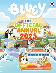 Bluey: The Official Bluey Annual 2025 - Jacket