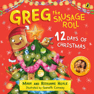 Greg the Sausage Roll: 12 Days of Christmas - Jacket