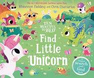 Ten Minutes to Bed: Find Little Unicorn - Jacket