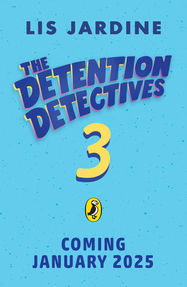 The Detention Detectives 3 - Jacket