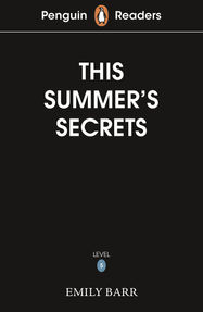 Penguin Readers Level 5: This Summer's Secrets (ELT Graded Reader) - Jacket
