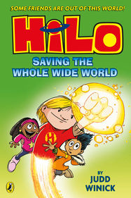 Hilo: Saving the Whole Wide World (Hilo Book 2) - Jacket