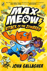 Max Meow Book 5: Attack of the ZomBEES - Jacket