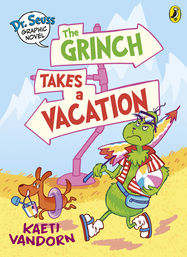 Dr. Seuss Graphic Novel: The Grinch Takes a Vacation - Jacket