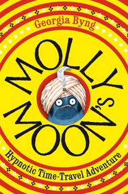 Molly Moon's Hypnotic Time-Travel Adventure - Jacket