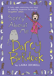 Darcy Burdock: Sorry About Me - Jacket