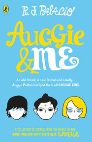 Auggie & Me: Three Wonder Stories - Jacket