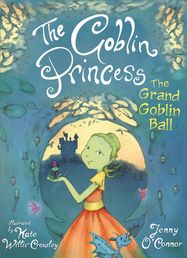 The Goblin Princess: The Grand Goblin Ball - Jacket