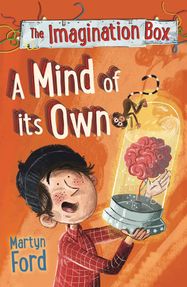 The Imagination Box: A Mind of its Own - Jacket