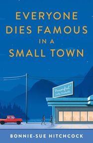 Everyone Dies Famous in a Small Town - Jacket