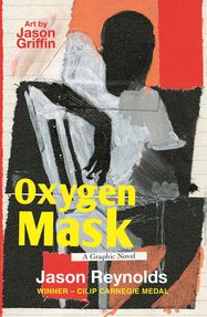 Oxygen Mask: A Graphic Novel - Jacket