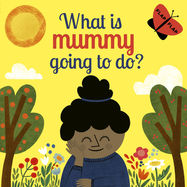 What is Mummy Going to Do? - Jacket