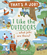 I Like The Outdoors ... what jobs are there? - Jacket