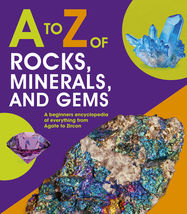 A to Z of Rocks, Minerals and Gems - Jacket