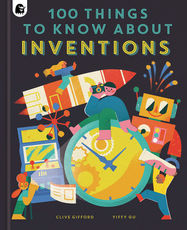 100 Things to Know About Inventions - Jacket