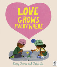 Love Grows Everywhere - Jacket