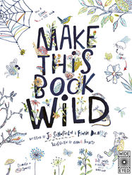 Make This Book Wild - Jacket