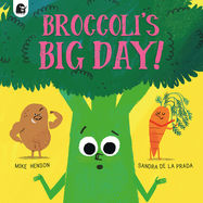 Broccoli's Big Day! - Jacket