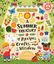 Little Country Cottage: A Summer Treasury of Recipes, Crafts and Wisdom - Jacket