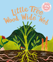 Little Tree and the Wood Wide Web - Jacket