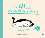 The Cat Who Couldn't Be Bothered - Jacket