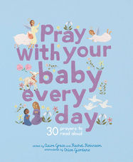 Pray With Your Baby Every Day - Jacket