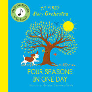 My First Story Orchestra: The Four Seasons in One Day - Jacket