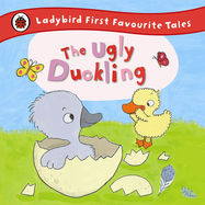 The Ugly Duckling: Ladybird First Favourite Tales - Jacket