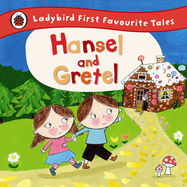 Hansel and Gretel: Ladybird First Favourite Tales - Jacket