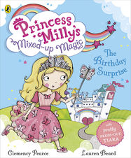 Princess Milly's Mixed Up Magic - The Birthday Surprise - Jacket