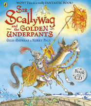 Sir Scallywag and the Golden Underpants book and CD - Jacket