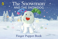 The Snowman and the Snowdog Finger Puppet Book - Jacket