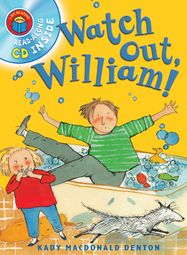 I Am Reading with CD: Watch Out  William! - Jacket