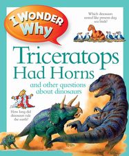 I Wonder Why Triceratops Had Horns - Jacket