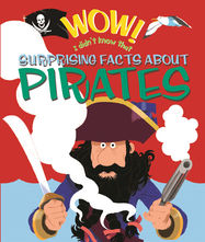 Wow! Surprising Facts about Pirates - Jacket